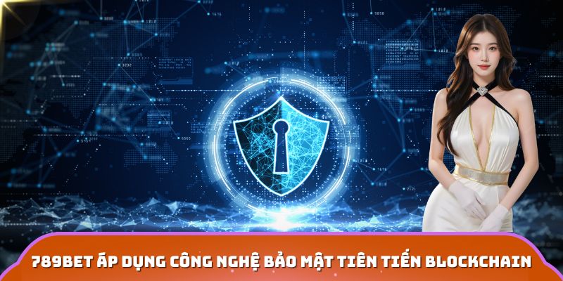công nghệ bảo mật 789bet